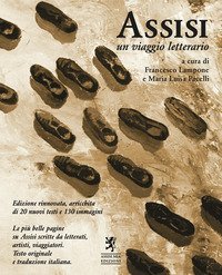 Assisi. Un viaggio letterario. Testi originali a fronte