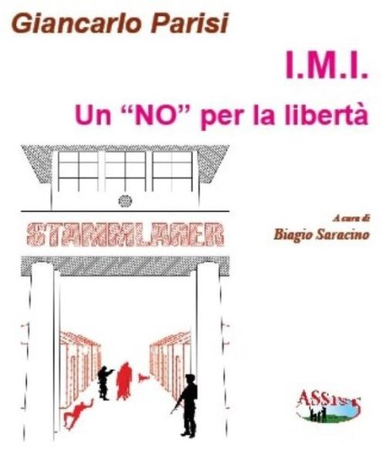 I.M.I. Un &laquo;NO&raquo; per la libert&agrave;