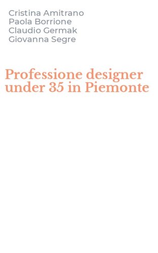 Professione designer under 35 in Piemonte