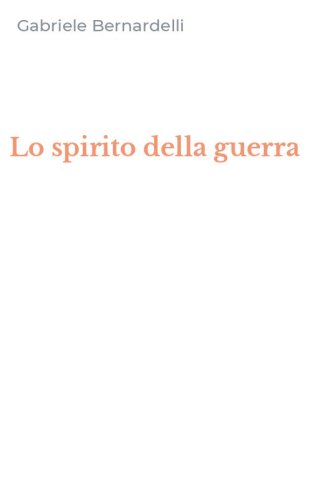 Lo spirito della guerra