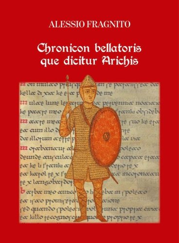 Chronicon Bellatoris que dicitur Arichis