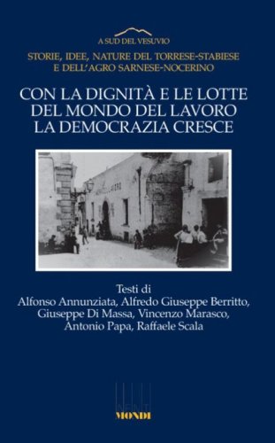 Con la dignit&agrave; e le lotte del mondo del lavoro la democrazia cresce