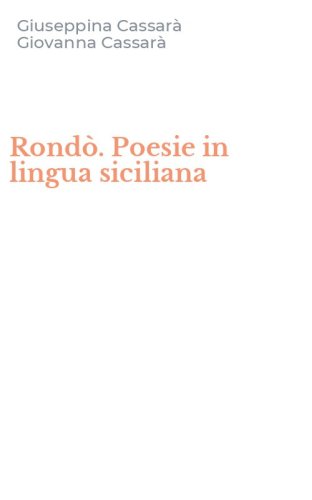 Rond&ograve;. Poesie in lingua siciliana