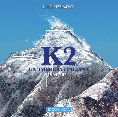 K2 un'impresa italiana 1954-2024