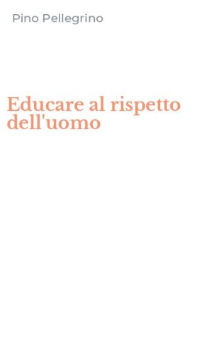 Educare al rispetto dell'uomo
