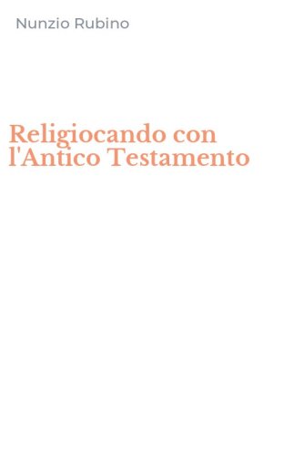 Religiocando con l'Antico Testamento