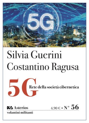 5G. Rete della societ&agrave; cibernetica
