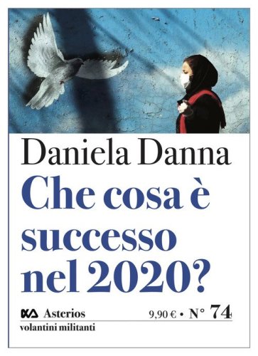 Che cosa &egrave; successo nel 2020?