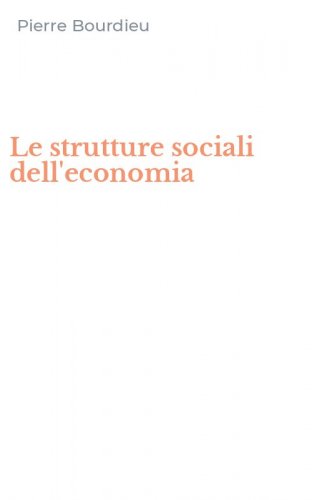 Le strutture sociali dell'economia