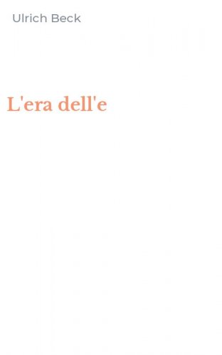 L'era dell'e