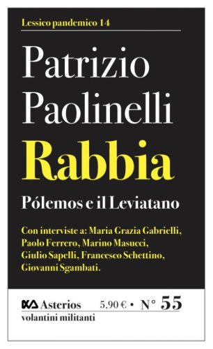 Rabbia. P&oacute;lemos e il leviatano