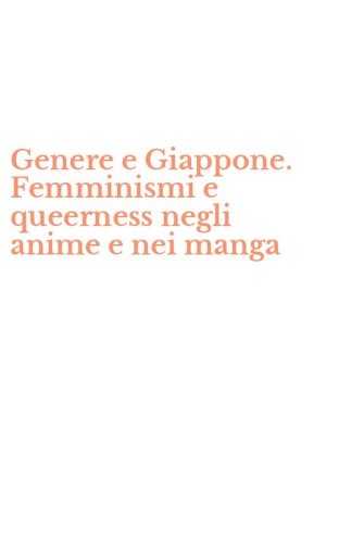 Genere e Giappone. Femminismi e queerness negli anime e nei manga