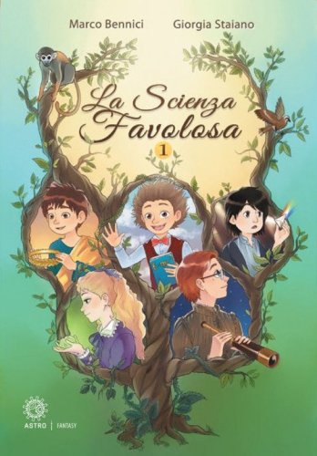 La scienza favolosa
