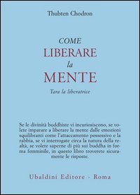 Come liberare la mente. Tara la liberatrice