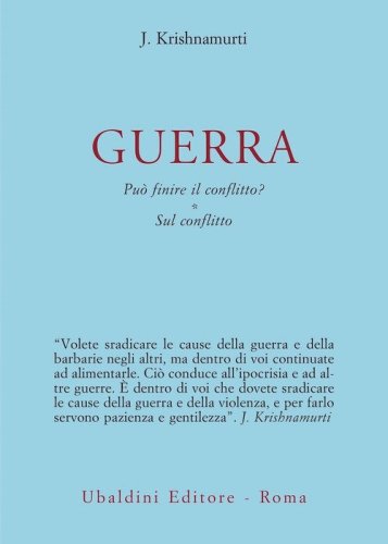 Guerra. Pu&ograve; finire il conflitto? Sul conflitto