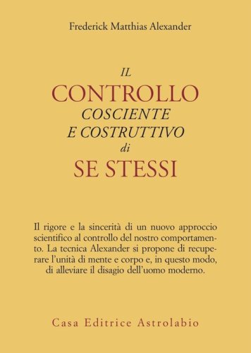 Il controllo cosciente e costruttivo di se stessi