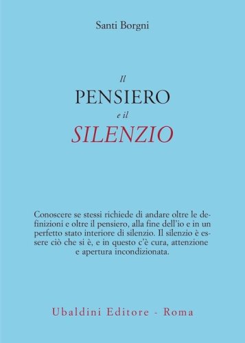 Il pensiero e il silenzio
