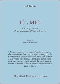 Io e mio. Gli insegnamenti di un maestro buddhista tailandese