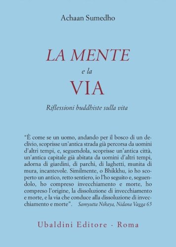 La mente e la via. Riflessioni buddhiste sulla vita