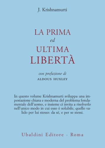 La prima ed ultima libert&agrave;