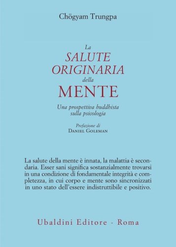La salute originaria della mente. Una prospettiva buddhista sulla psicologia