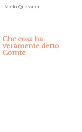 Che cosa ha veramente detto Comte