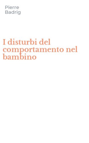 I disturbi del comportamento nel bambino