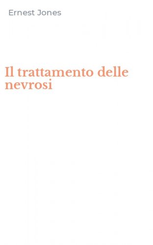 Il trattamento delle nevrosi