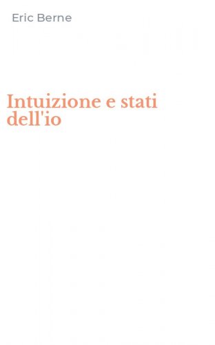 Intuizione e stati dell'io