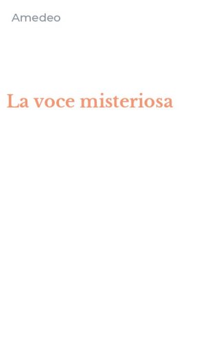 La voce misteriosa