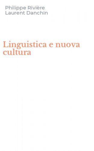 Linguistica e nuova cultura