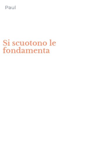 Si scuotono le fondamenta