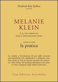 Melanie Klein e il suo impatto sulla psicoanalisi oggi