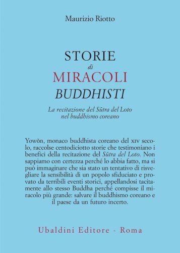 Storie di miracoli buddhisti. La recitazione del S&ucirc;tra del Loto nel buddhismo coreano