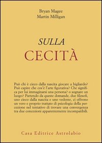 Sulla cecit&agrave;