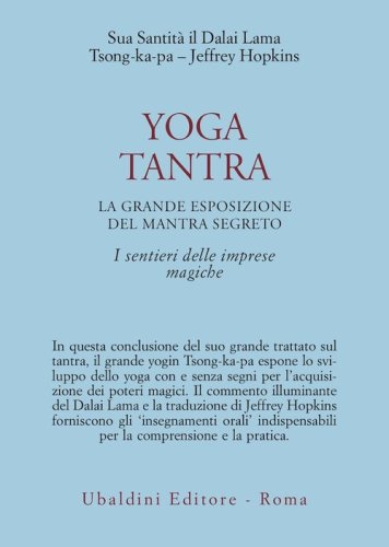 Yoga tantra. La grande esposizione del mantra segreto