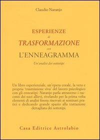 Esperienze di trasformazione con l'enneagramma. Un'analisi dei sottotipi