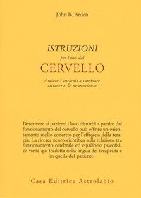 Istruzioni per l'uso del cervello