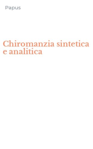 Chiromanzia sintetica e analitica
