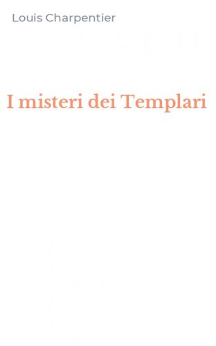 I misteri dei Templari