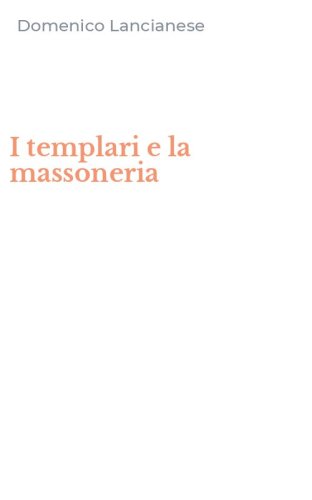 I templari e la massoneria