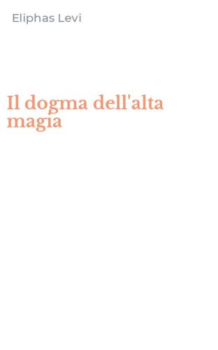 Il dogma dell'alta magia