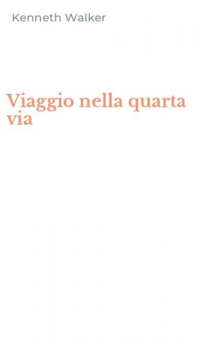 Viaggio nella quarta via