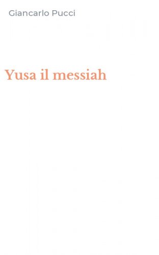 Yusa il messiah
