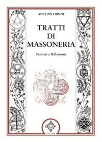 Tratti di massoneria. Pensieri e riflessioni