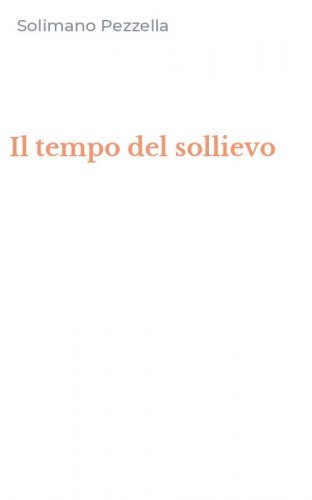 Il tempo del sollievo