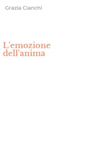 L'emozione dell'anima