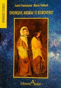 Ovunque andrai ti ritrover&ograve;
