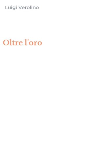Oltre l'oro