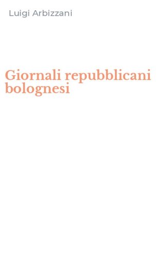 Giornali repubblicani bolognesi